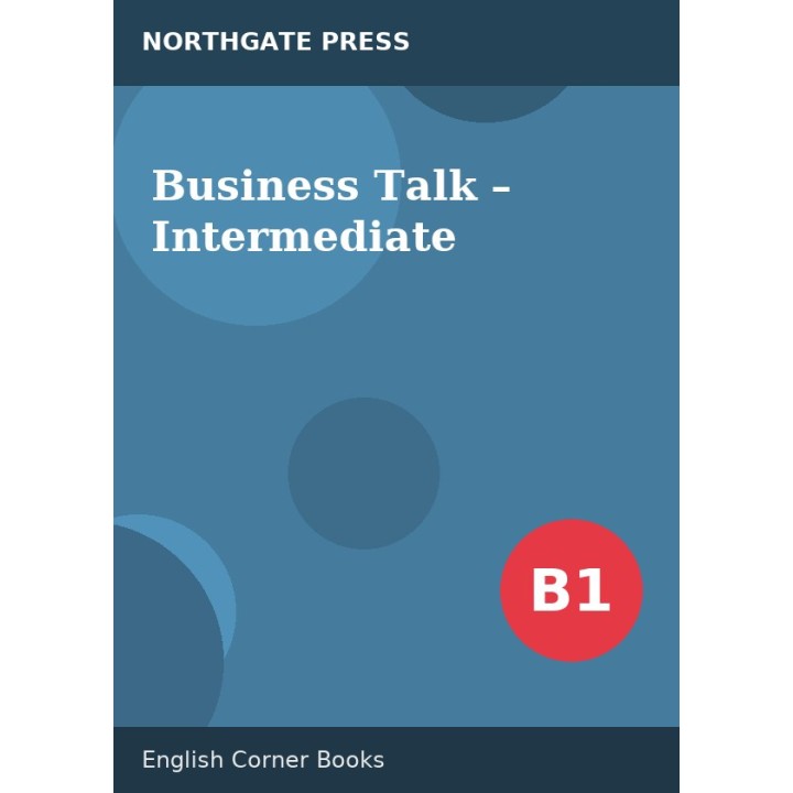Business Talk – Intermediate