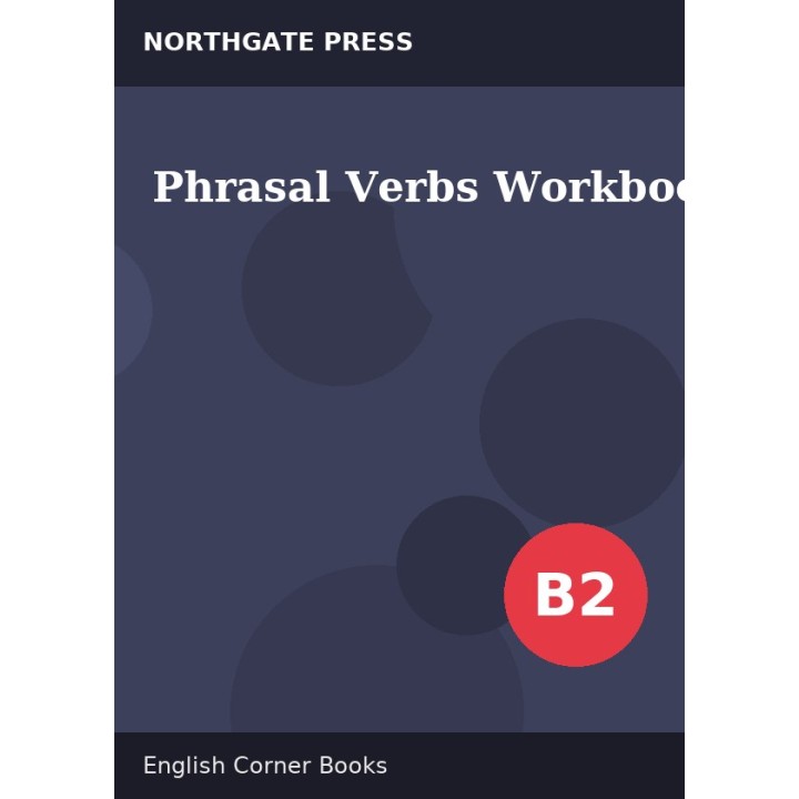 Phrasal Verbs Workbook